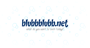 BlubbBlubb.net's welcome page. blubbblubb